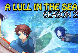 A Lull in the Sea Season 2