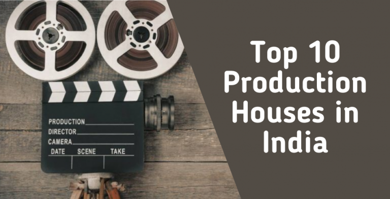 The top 10 production houses in India for work in 2022
