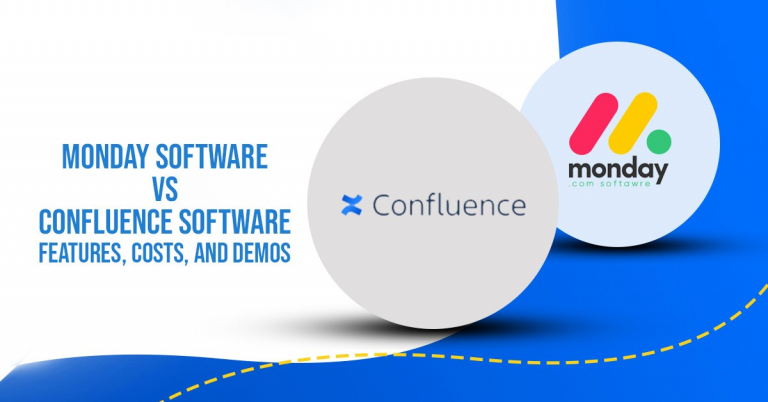 Monday Software vs Confluence Software – Features, Costs, and Demos 