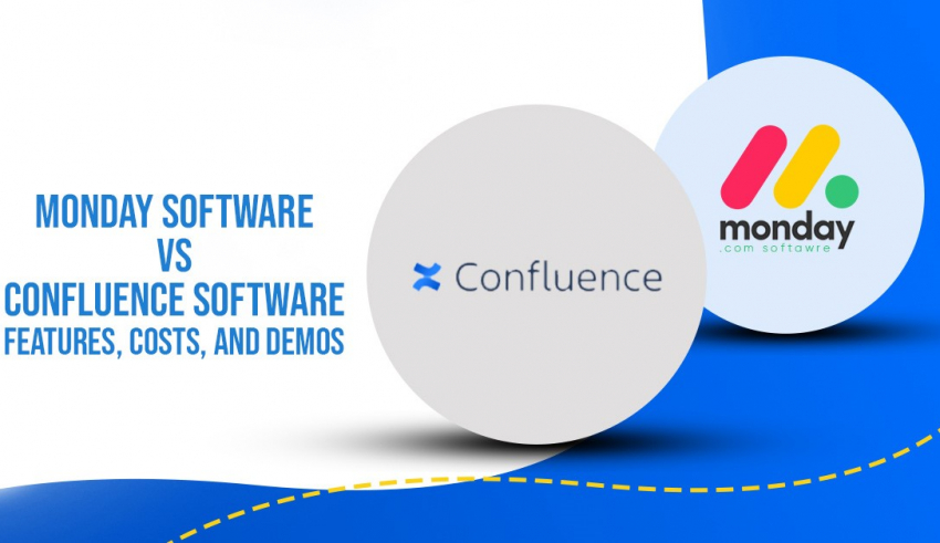 Monday Software vs Confluence Software - Features Costs and Demos