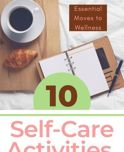 10 Self-care Activities - Because You Deserve To Feel Good