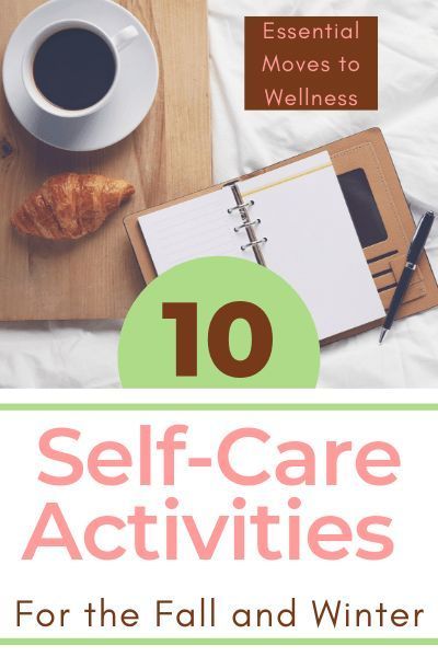 10 Self-care Activities – Because You Deserve To Feel Good