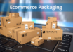 Packaging Supplies for E-commerce